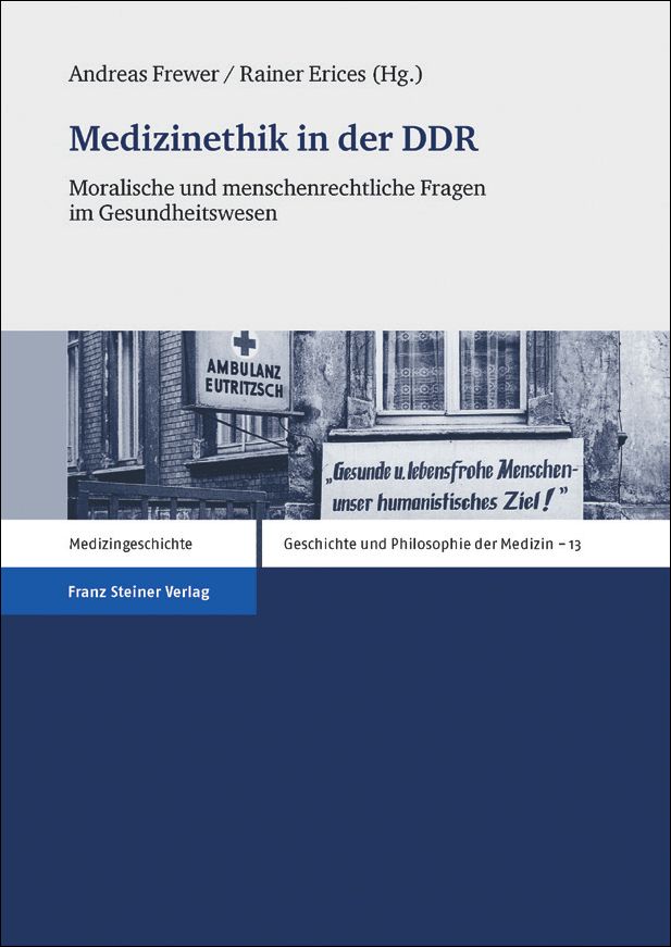 Zum Artikel "Medizinethik in der DDR – Moralische und menschenrechtliche Fragen im Gesundheitswesen"