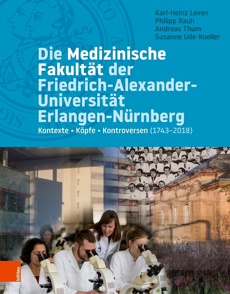Die Medizinische Fakultät der Friedrich-Alexander-Universität Erlangen-Nürnberg