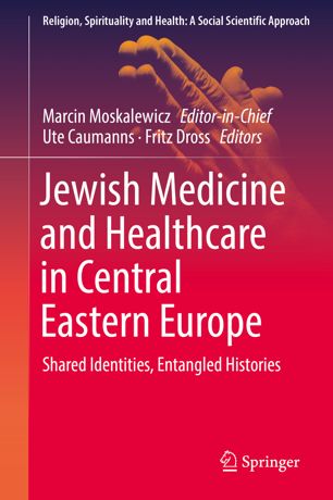 Zum Artikel "Jewish Medicine and Healthcare in Central Eastern Europe"