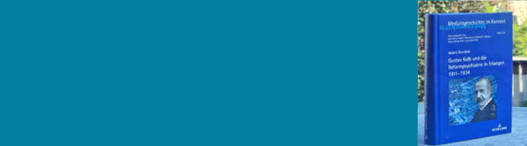 Neuerscheinung: Gustav Kolb und die Reformpsychiatrie in Erlangen 1911–1934